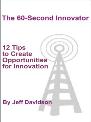 cover image of 12 Tips to Create Opportunities for Innovation